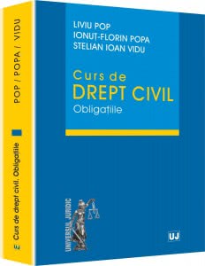 Curs de drept civil. Obligatiile - Liviu Pop, Ionut-Florin Popa, Stelian Ioan Vidu