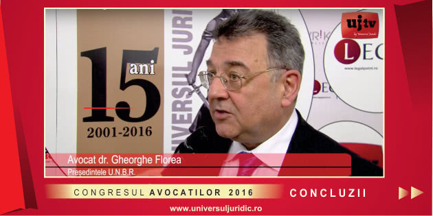 Gheorghe Florea, Congresul Avocatilor 2016