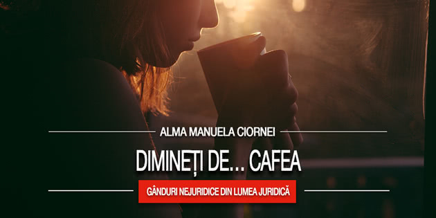  Alma Manuela Ciornei: Dimineți de... cafea