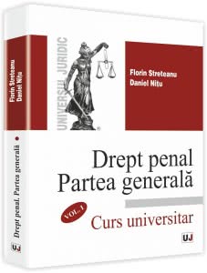 Florin Streteanu , Daniel Nitu - Drept penal - Partea generala