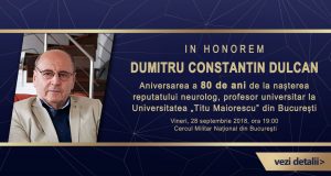 In honorem Dumitru Constantin Dulcan. Aniversarea a 80 de ani de la nașterea reputatului neurolog, profesor universitar la Universitatea „Titu Maiorescu” din București