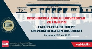 Deschiderea anului universitar 2018-2019. Facultatea de Drept, Universitatea din București