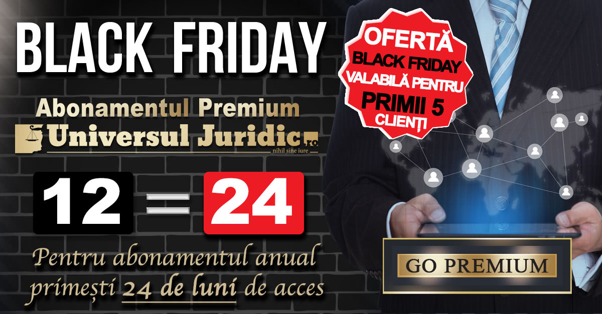 Black Friday 2018 Universul Juridic Portal Premium