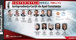 Conferințele RRDJ, ediția a V-a: Jurisprudența Curții de Apel Constanța