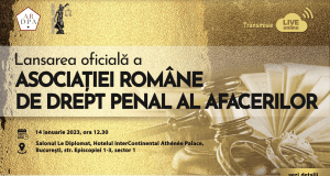 Lansarea oficială a Asociației Române de Drept Penal al Afacerilor
