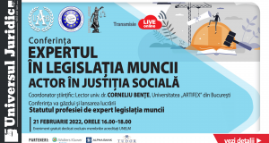 Conferința „Expertul în legislația muncii – actor în Justiția socială”. Lansare de carte: „Statutul profesiei de expert legislația muncii”