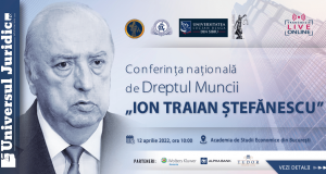 Conferința națională de Dreptul Muncii „Ion Traian Ștefănescu”
