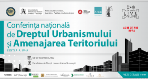 [CUM A FOST] Conferința Națională de Dreptul Urbanismului și Amenajarea Teritoriului, ediția a IV-a