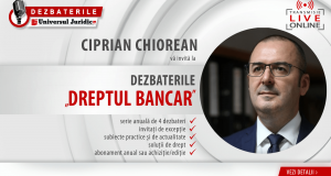 DEZBATERILE „DREPTULUI BANCAR” – 4 ediții