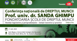 Conferința Națională de Dreptul Muncii, Prof. univ. dr. Sanda Ghimpu. Noutăți legislative și jurisprudențiale. Soluții teoretice și practice