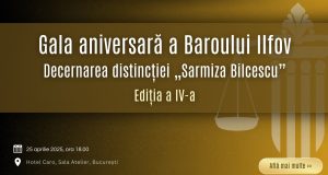 [CUM A FOST] Gala aniversară a Baroului Ilfov – Decernarea distincției „Sarmiza Bilcescu” (Ediția a IV-a)